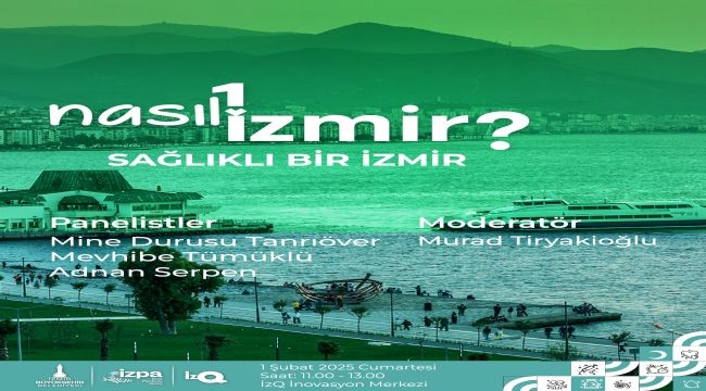 "Sağlıklı Bir İzmir" Konuşulacak